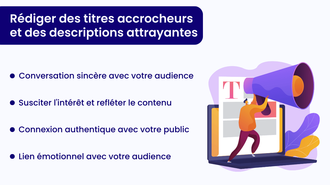 Rédiger des titres accrocheurs et des descriptions attrayantes