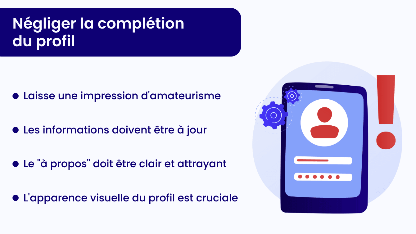 Négliger la complétion du profil